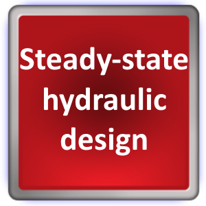 steady-state hydraulic design